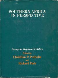Seller image for Southern Africa in Perspective. Essays in Regional Politics. for sale by Bcher Eule