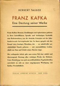 Bild des Verkufers fr Franz Kafka. Eine Deutung seiner Werke. zum Verkauf von Bcher Eule