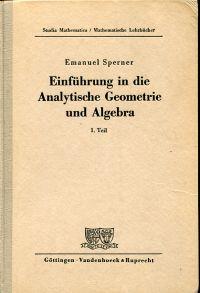 Immagine del venditore per Einfhrung in die Analytische Geometrie und Algebra. venduto da Bcher Eule