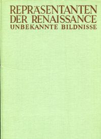 Image du vendeur pour Reprsentanten der Renaissance. Medaillen berhmter Mnner und Frauen des XV und XVI Jahrhunderts. Vergrsserte Wiedergaben unbekannter Bildnisse. mis en vente par Bcher Eule