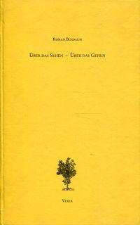 Bild des Verkufers fr Roman Buxbaum, ber das Sehen - ber das Gehen. [anlsslich der Ausstellungen 1992, Espace d'Art Contemporain Lausanne .]. zum Verkauf von Bcher Eule