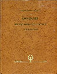 Seller image for Description gnrale des monnaies des rois Wisigoths d'Espagne. for sale by Bcher Eule