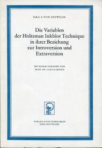 Bild des Verkufers fr Die Variablen der Holtzman Inkblot Technique in ihrer Beziehung zur Introversion und Extraversion. Mit einem Geleitwort von Prof. Dr. Ulrich Moser. zum Verkauf von Bcher Eule