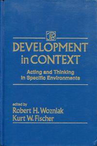 Seller image for Development in context. Acting and thinking in specific environments. for sale by Bcher Eule