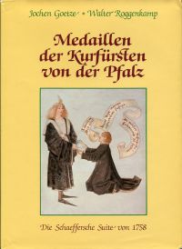 Seller image for Medaillen der Kurfrsten von der Pfalz. Die Schaeffersche Suite von 1758. for sale by Bcher Eule