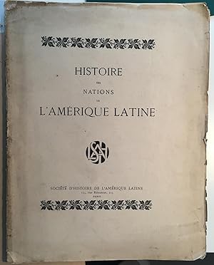 Histoire Des Nations de LAmérique Latine