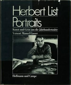 Bild des Verkufers fr Herbert List Portraits. Kunst und Geist um die Jahrhundertmitte. Vorwort Manuel Gasser. zum Verkauf von Antiquariat Weinek