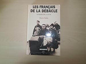 Image du vendeur pour Les Franc?ais de la de?ba^cle: Juin-septembre 1940, un si bel e?te? (Collection "Documents") (French Edition) mis en vente par Le temps retrouv