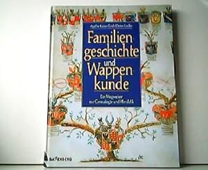 Bild des Verkufers fr Familiengeschichte und Wappenkunde - Ein Wegweiser zur Genealogie und Heraldik. zum Verkauf von Antiquariat Kirchheim