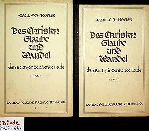 Imagen del vendedor de Des Christen Glaube und Wandel. Ein Buch fr denkende Leute. 2 Bnde. a la venta por ANTIQUARIAT.WIEN Fine Books & Prints