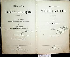 Allgemeine Geographie. (= Allgemeine und Handels-Geographie. Ein Lehrbuch für kommerzielle und te...