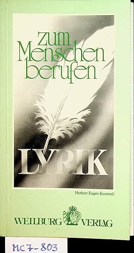 Bild des Verkufers fr Zum Menschen berufen : [Lyrik] zum Verkauf von ANTIQUARIAT.WIEN Fine Books & Prints