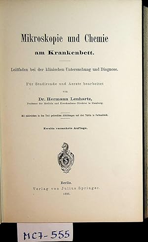 Bild des Verkufers fr Mikroskopie und Chemie am Krankenbett. Leitfaden bei der klinischen Untersuchung und Diagnose. Fr Studirende und Aerzte bearbeitet. Mit zahlreichen in den Text gedruckten Abbildungen und drei Tafeln in Farbendruck. zum Verkauf von ANTIQUARIAT.WIEN Fine Books & Prints