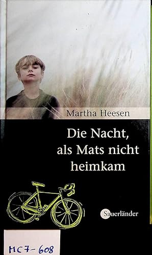 Imagen del vendedor de Die Nacht, als Mats nicht heimkam. [Aus dem Niederlnd. von Rolf Erdorf] a la venta por ANTIQUARIAT.WIEN Fine Books & Prints