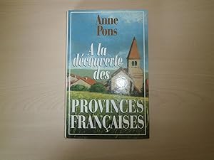 Imagen del vendedor de A LA DECOUVERTE DES PROVINCES FRANCAISES a la venta por Le temps retrouv