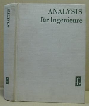 Analysis für Ingenieure. (Lehrbücher der Mathematik)