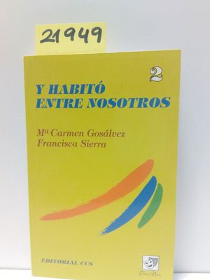 Seller image for Y HABIT ENTRE NOSOTROS for sale by Librera Circus
