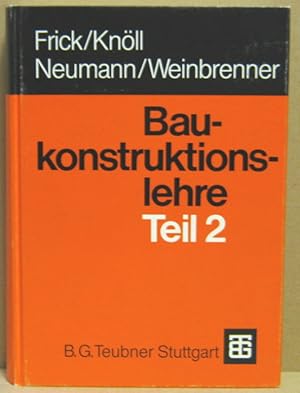 Bild des Verkufers fr Baukonstruktionslehre. Teil 2. zum Verkauf von Nicoline Thieme