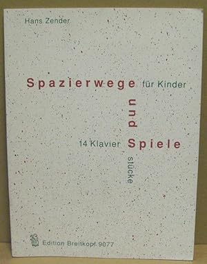 Seller image for Spazierwege und Spiele. Walks and Games. 14 Klavierstcke fr Kinder. 14 Piano Pieces for Children. (Edition Breitkopf 9077) for sale by Nicoline Thieme