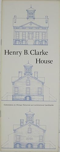Image du vendeur pour Henry B. Clarke House mis en vente par Powell's Bookstores Chicago, ABAA