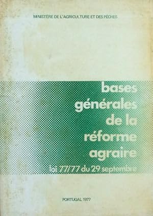 BASES GÉNÉRALES DE LA RÉFORME AGRAIRE.