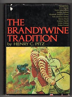 The Brandywine Tradition by Henry C. Pitz