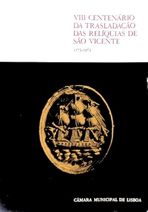 CATÁLOGO DA EXPOSIÇÃO ICONOGRÁFICA E BIBLIOGRÁFICA COMEMORATIVA DO VIII CENTENÁRIO DA CHEGADA DAS...