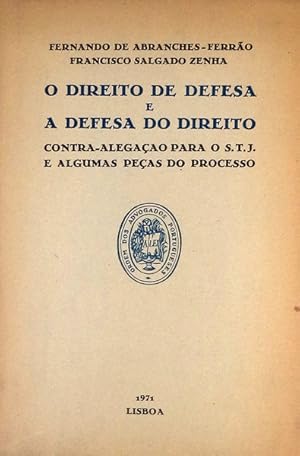 Imagen del vendedor de O DIREITO DE DEFESA E A DEFESA DO DIREITO. a la venta por Livraria Castro e Silva