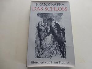 - Das Schloss. Mit Illustrationen von Hans Fronius. (Nachwort v. Max Brod, 1957). (Nachbemerkung ...
