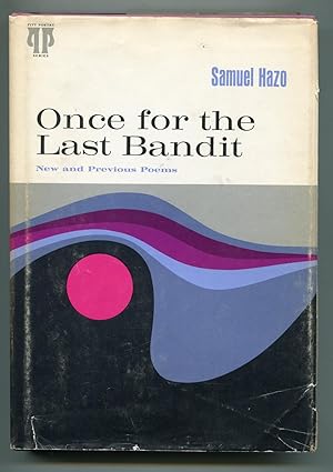 Once for the Last Bandit: New and Previous Poems