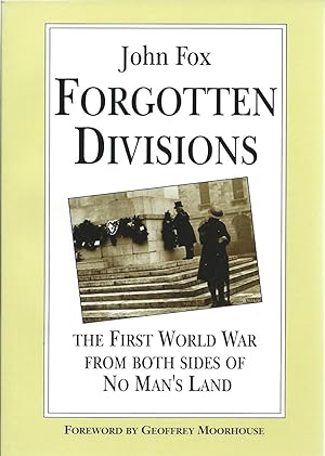 Seller image for Forgotten Divisions - The First World War from Both Sides of No Man's Land for sale by Delph Books PBFA Member