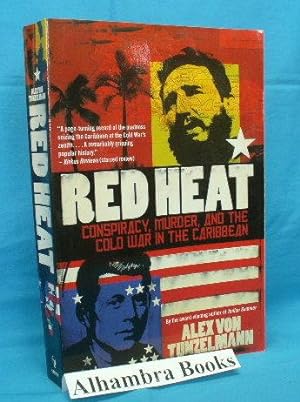 Seller image for Red Heat : Conspiracy, Murder, and the Cold war in the Caribbean for sale by Alhambra Books