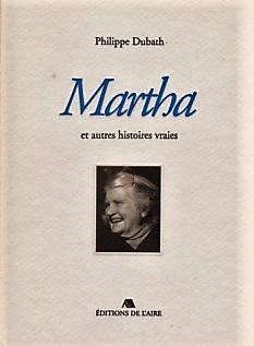 Martha et autres histoires vraies