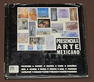 Presencia De Arte Mexicano, Ayer, Hoy Y Mañana.