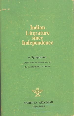 Seller image for INDIAN LITERATURE SINCE INDEPENDENCE: A Symposium for sale by PERIPLUS LINE LLC