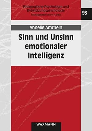 Immagine del venditore per Sinn und Unsinn emotionaler Intelligenz venduto da BuchWeltWeit Ludwig Meier e.K.