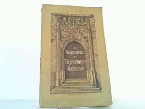 Bild des Verkufers fr Zur Baugeschichte des Regensburger Rathauses auf Grund urkundlichen Materials mit 8 Abbildungen und Plnen. zum Verkauf von Antiquariat Ehbrecht - Preis inkl. MwSt.
