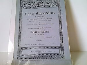 Ecce Sacerdos. Fest-Motett (am Feste eines Bischofs und Bekenners), auch verwendbar beim feierlic...