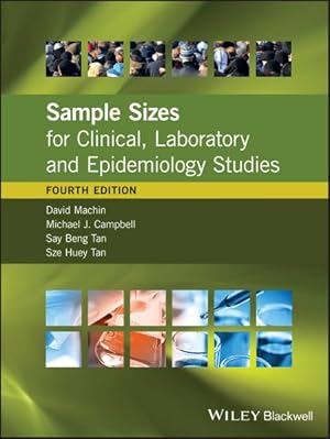Image du vendeur pour Sample Sizes for Clinical, Laboratory and Epidemiology Studies mis en vente par GreatBookPrices