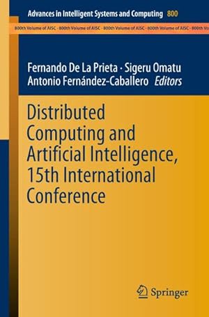 Bild des Verkufers fr Distributed Computing and Artificial Intelligence, 15th International Conference zum Verkauf von AHA-BUCH GmbH