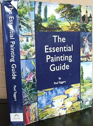 Imagen del vendedor de The Essential Painting Guide a la venta por The Wild Muse
