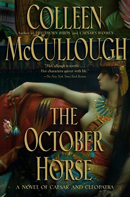 Seller image for The October Horse: A Novel of Caesar and Cleopatra (Paperback or Softback) for sale by BargainBookStores