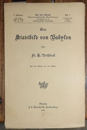 Das Stadtbild von Babylon Mit 2 Plänen und einer Skizze 5. Jahrgang 1904 Heft 4.