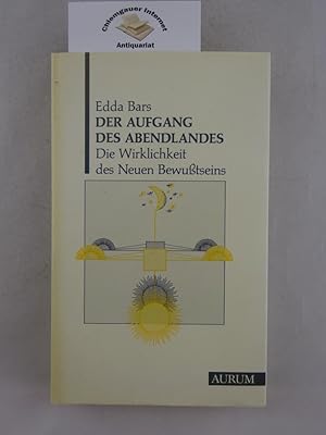Seller image for Der Aufgang des Abendlandes : die Wirklichkeit des neuen Bewusstseins. for sale by Chiemgauer Internet Antiquariat GbR