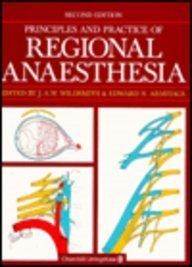 Principles and Practice of Regional Anesthesia