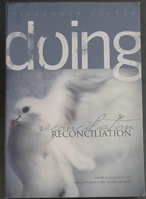 Seller image for Doing Reconciliation - (Racism, reconciliation and transformation in the church and world) for sale by Chapter 1