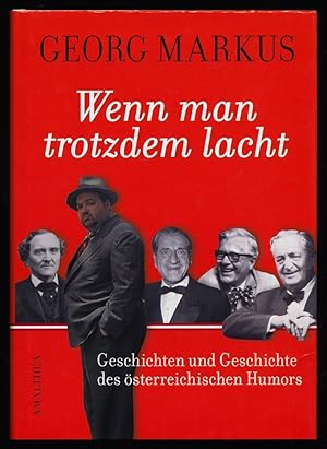 Wenn man trotzdem lacht : Geschichte und Geschichten des österreichischen Humors.