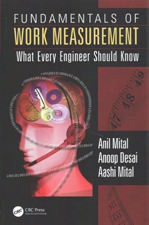Image du vendeur pour Fundamentals of Work Measurement : What Every Engineer Should Know mis en vente par GreatBookPrices