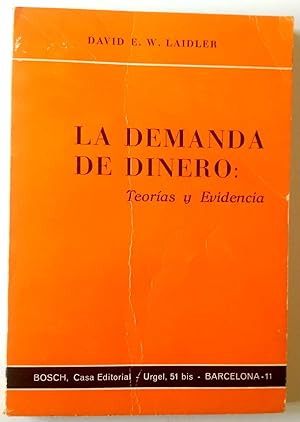 Seller image for La demanda de dinero: teoras y evidencia for sale by Librera Salvalibros Express