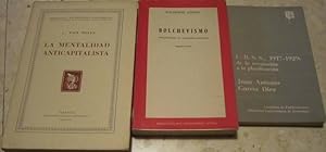 La mentalidad anticapitalista (L. von Mises) + Bolchevismo . Introducción al comunismo soviético ...